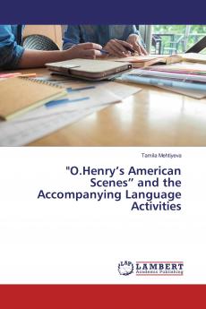O.Henry���s American Scenes��� and the Accompanying Language Activities