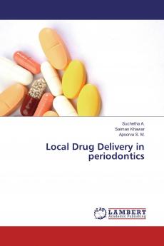 Local Drug Delivery in periodontics