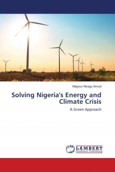 Solving Nigeria's Energy and Climate Crisis