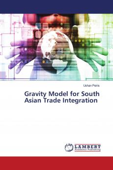 Gravity Model for South Asian Trade Integration