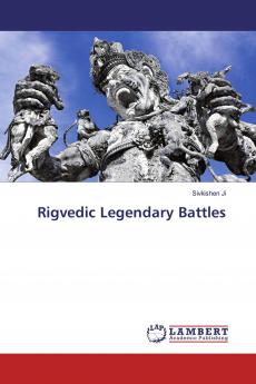 Rigvedic Legendary Battles