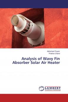 Analysis of Wavy Fin Absorber Solar Air Heater