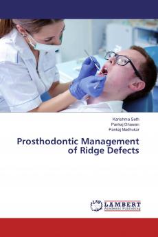 Prosthodontic Management of Ridge Defects