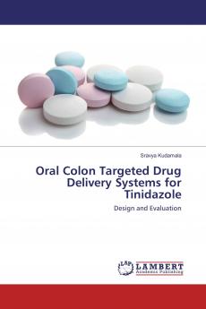 Oral Colon Targeted Drug Delivery Systems for Tinidazole
