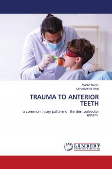 TRAUMA TO ANTERIOR TEETH