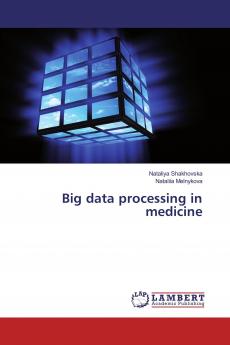 Big data processing in medicine