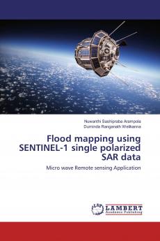 Flood mapping using SENTINEL-1 single polarized SAR data
