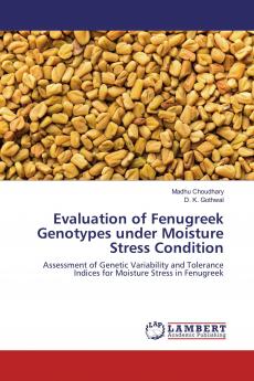 Evaluation of Fenugreek Genotypes under Moisture Stress Condition