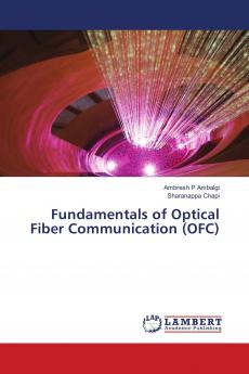 Fundamentals of Optical Fiber Communication (OFC)