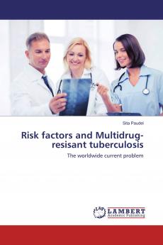 Risk factors and Multidrug-resisant tuberculosis
