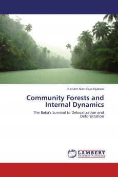Community Forests and Internal Dynamics