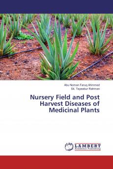 Nursery Field and Post Harvest Diseases of Medicinal Plants