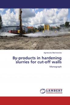 By-products in hardening slurries for cut-off walls