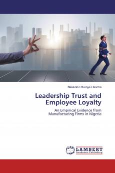 Leadership Trust and Employee Loyalty