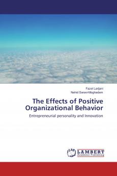 The Effects of Positive Organizational Behavior