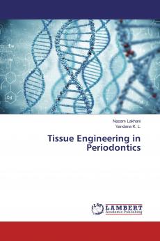 Tissue Engineering in Periodontics