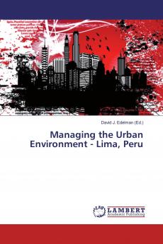 Managing the Urban Environment - Lima Peru