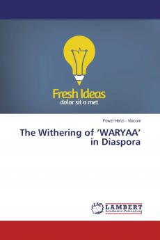 The Withering of ���WARYAA��� in Diaspora