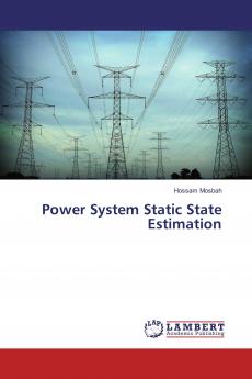 Power System Static State Estimation