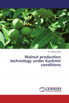 Walnut production technology under Kashmir conditions