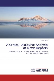 A Critical Discourse Analysis of News Reports