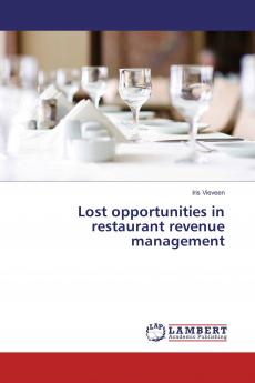 Lost opportunities in restaurant revenue management