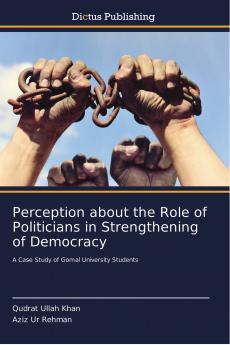 Perception about the Role of Politicians in Strengthening of Democracy