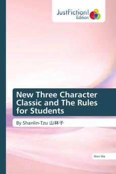 New Three Character Classic and The Rules for Students