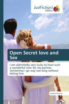 Open Secret love and Sex