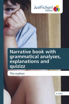 Narrative book with grammatical analyses explanations and quizizz