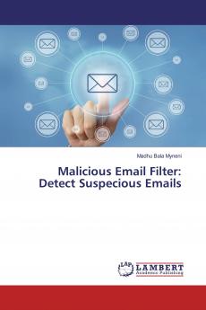 Malicious Email Filter: Detect Suspecious Emails