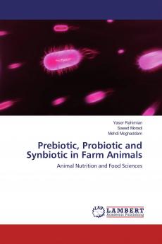 Prebiotic Probiotic and Synbiotic in Farm Animals