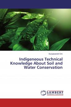 Indigeneous Technical Knowledge About Soil and Water Conservation