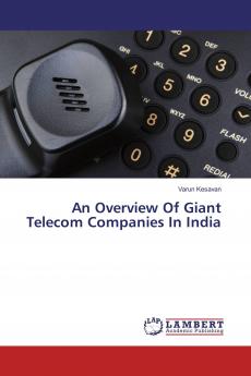 An Overview Of Giant Telecom Companies In India