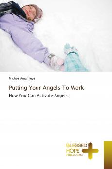 Putting Your Angels To Work