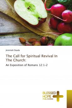 The Call for Spiritual Revival In The Church: