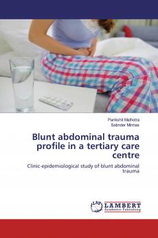 Blunt abdominal trauma profile in a tertiary care centre