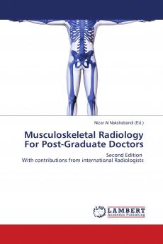 Musculoskeletal Radiology For Post-Graduate Doctors
