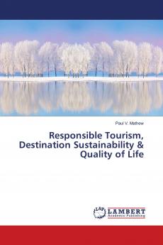 Responsible Tourism Destination Sustainability & Quality of Life