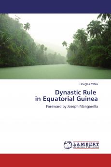 Dynastic Rule in Equatorial Guinea