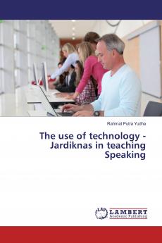 The use of technology - Jardiknas in teaching Speaking