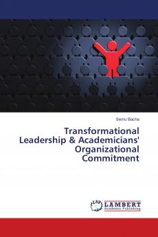 Transformational Leadership & Academicians' Organizational Commitment
