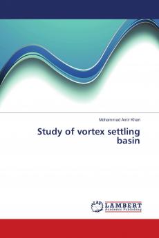 Study of vortex settling basin
