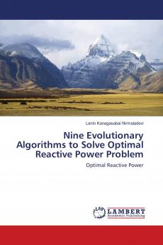 Nine Evolutionary Algorithms to Solve Optimal Reactive Power Problem