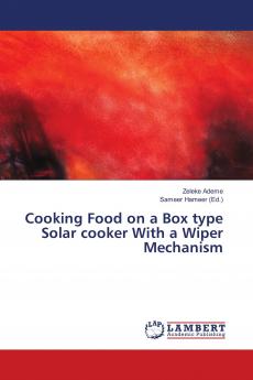 Cooking Food on a Box type Solar cooker With a Wiper Mechanism