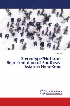 Stereotype?Not sure. Representation of Southeast Asian in HongKong