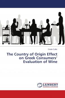 The Country of Origin Effect on Greek Consumers' Evaluation of Wine