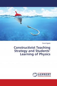 Constructivist Teaching Strategy and Students��� Learning of Physics
