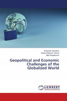 Geopolitical and Economic Challenges of the Globalized World
