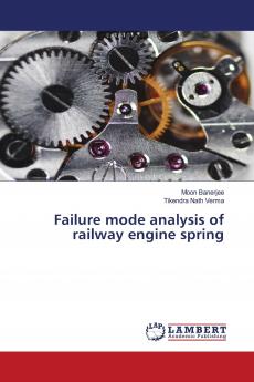 Failure mode analysis of railway engine spring